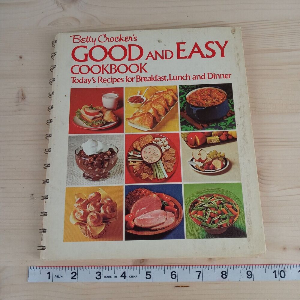 Betty Crocker's Good And Easy Cookbook 1974 Spiral Bound 6th Printing